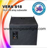 High Quality Vera S18 Line Array 18 Inch PA Speaker